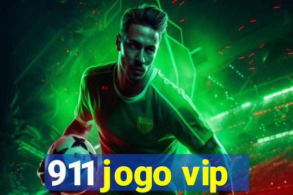 911 jogo vip